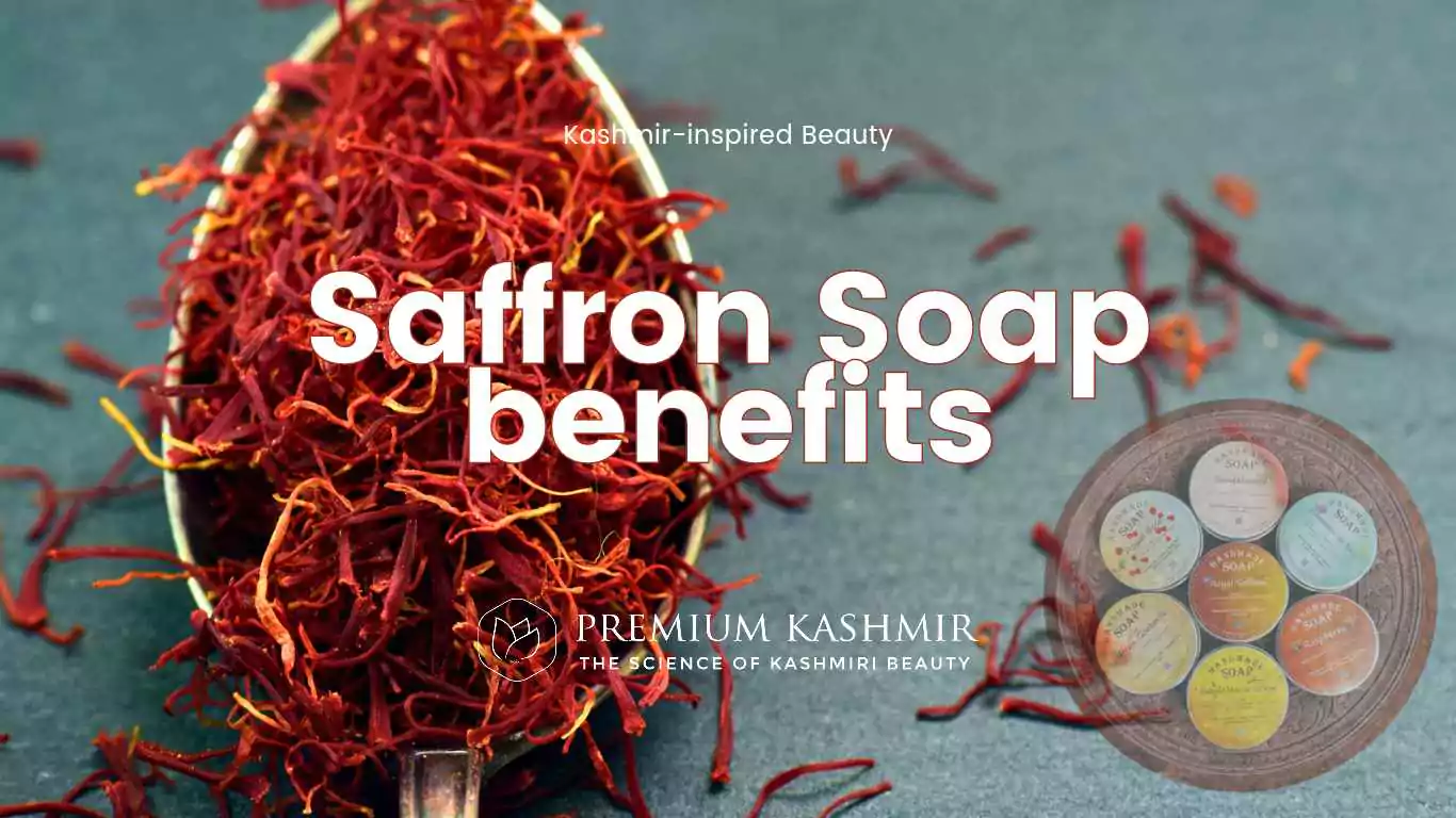 You are currently viewing Saffron Soap Benefits for Skin: Where to Buy in Bangladesh