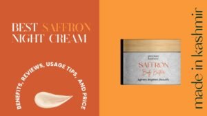 Read more about the article Best Saffron (Zafran) Night Cream in Bangladesh: Benefits, Reviews, Usage Tips, and Price