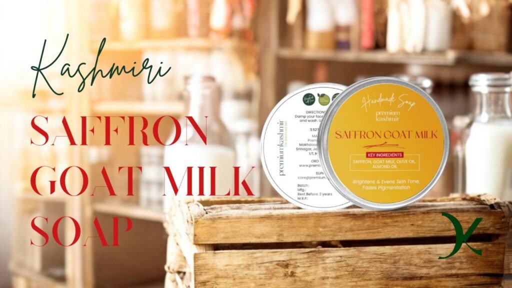 Read more about the article Authentic Kashmiri Saffron Goat Milk Soap in Bangladesh: Price, Benefits, Ingredients Spotlight